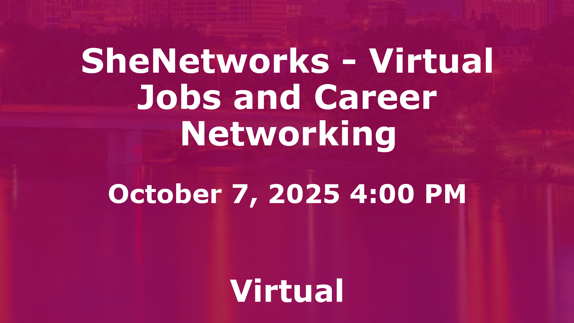 SheNetworks - Virtual Jobs and Career Networking event image